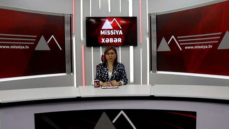 Missiya.az - Xəbər Portalı