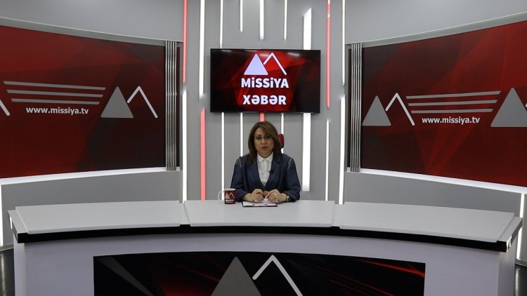 Missiya.az - Xəbər Portalı