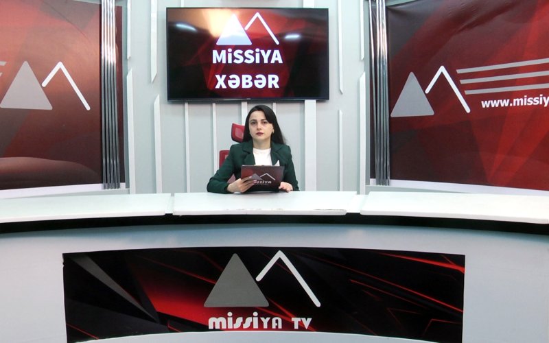 Missiya.az - Xəbər Portalı